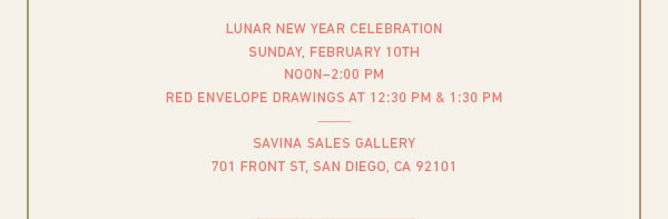 Savina Bosa Downtown San Diego: Lunar New Year Celebration February 10th Noon-2pm.